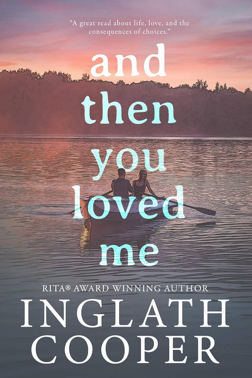 And Then You Loved Me